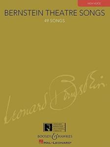 BERNSTEIN LEONARD - THEATRE SONGS (49 MELODIES) - VOIX HAUTE ET PIANO