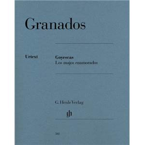 GRANADOS ENRIQUE - GOYESCAS - LOS MAJOS ENAMORADOS - PIANO