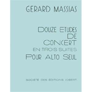 MASSIAS GERARD - ETUDES DE CONCERT EN TROIS SUITES (12) - ALTO SOLO