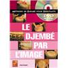MAUGAIN MANU - DJEMBE PAR L'IMAGE + DVD