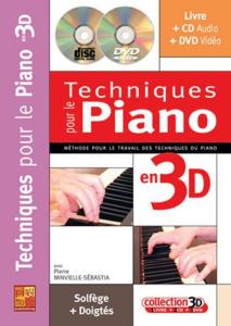 MINVIELLE SEBASTIA PIERRE - TECHNIQUES POUR LE PIANO EN 3D + CD + DVD