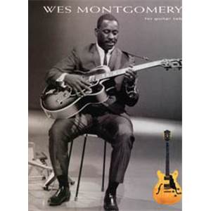 MONTGOMERY WES - FOR GUITAR TAB