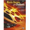 COMPILATION - MOVIE HEROES FOR STUDENTS VOL.1 9 GRADED SELECTIONS FOR LATE ELEMENTARY PIANISTS + CD