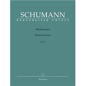 SCHUMANN - SCENES DE LA FORET (WALDSZENEN) OP. 82 - PIANO
