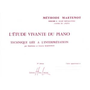 MARTENOT G ET M - ETUDE VIVANTE 1 - PREPARATOIRE ELEVE - PIANO