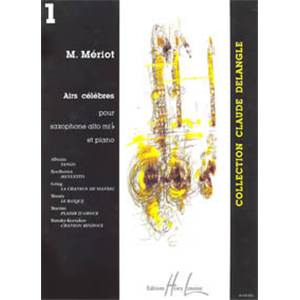 MERIOT MICHEL - AIRS CELEBRES VOL.1 - SAXOPHONE MIB ET PIANO