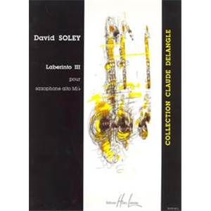 SOLEY DAVID - LABERINTO III - SAXOPHONE ALTO SOLO