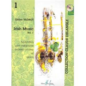 VADROT DIDIER - IRISH MUSIC VOL.1 POUR SAXOPHONE ET PIANO + CD