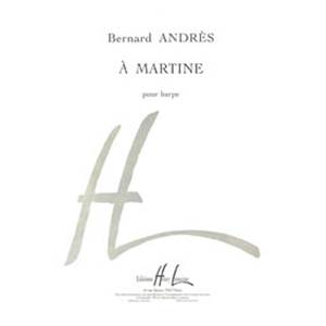 ANDRES BERNARD - A MARTINE - HARPE
