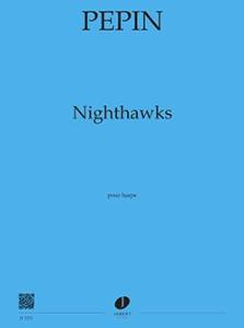 PEPIN CAMILLE - NIGHTHAWKS - HARPE
