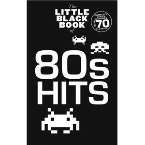 COMPILATION - LITTLE BLACK SONGBOOK THE 80'S HITS PLUS DE 70 CHANSONS FORMAT POCHE