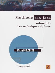GOLDBERG MICHEL - METHODE DE SAXOPHONE JAZZ VOL.1 + CD