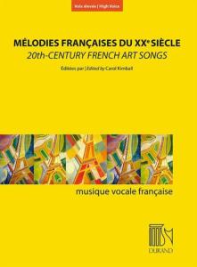 MELODIES FRANCAISES DU XXE SIECLE - VOIX HAUTE ET PIANO
