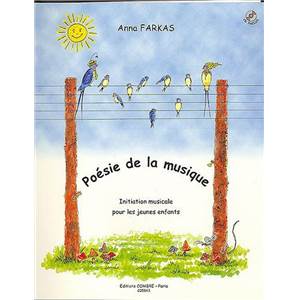 FARKAS ANNE - POESIE DE LA MUSIQUE INITIATION MUSICALE + CD