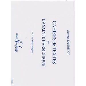 GEORGES DANDELOT - CAHIERS DE TEXTES L'ANALYSE HARMONIQUE VOL.2 - FORMATION MUSICALE