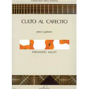 MILLET FERNANDO - CULTO AL CAFECITO - 2 GUITARES