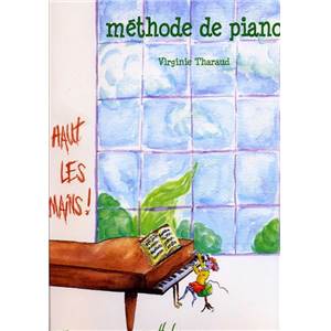THARAUD VIRGINIE - HAUT LES MAINS METHODE DE PIANO