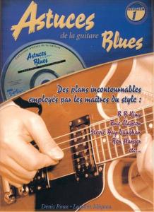 ROUX D. / MIQUEU L - ASTUCES DE LA GUITARE BLUES + CD
