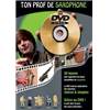 ROUX D. / DOLETINA - TON PROF DE SAXOPHONE LIVRE + DVD