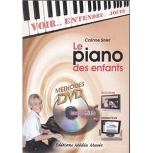 SOLET COLINNE - DVD VOIR ENTENDRE JOUER LE PIANO DES ENFANTS