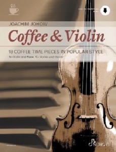JOHOW JOACHIM - COFFEE AND VIOLIN - AUDIO ACCESS- VIOLON ET PIANO