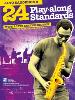 COMPILATION - 24 PLAY ALONG STANDARDS FOR SAXOPHONE ALTO- AUDIO ACCESS