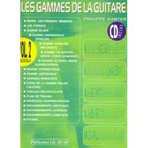 GANTER PHILIPPE - LES GAMMES DE LA GUITARE VOL.2 + CD