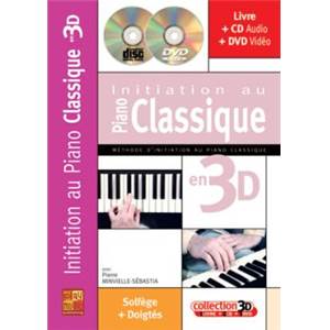 MINVIELLE SEBASTIA PIERRE - INITIATION AU PIANO CLASSIQUE EN 3D + CD + DVD