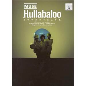 MUSE - HULLABALOO GUITAR TAB Épuisé