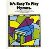 COMPILATION - IT'S EASY TO PLAY HYMNS