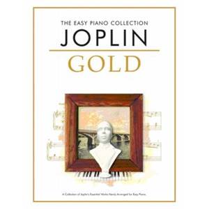 JOPLIN SCOTT - EASY GOLD ESSENTIAL PIANO COLLECTION