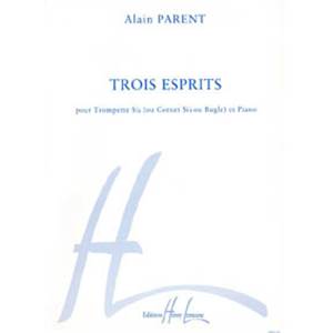 PARENT ALAIN - 3 ESPRITS - TROMPETTE ET PIANO