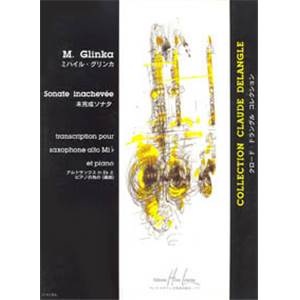 GLINKA MI - SONATE INACHEVEE - SAXOPHONE MIB ET PIANO