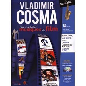 COSMA VLADIMIR - SES PLUS BELLES MUSIQUES DE FILM POUR SAXO ALTO + CD
