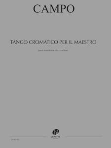 CAMPO REGIS - TANGO CROMATICO PER IL MAESTRO - MANDOLINE ET ACCORDEON