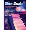 GORDON ANDREW D. - THE BLUES SCALE FOR PIANO AND KEYBOARD + CD