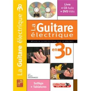 DESGRANGES BRUNO - GUITARE ELECTRIQUE 3D + CD + DVD