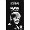 JOHN ELTON - LITTLE BLACK SONGBOOK 80 CHANSONS