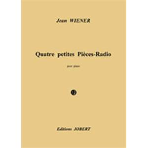 WIENER JEAN - PETITES PIECES RADIO (4) - PIANO