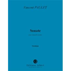 PAULET VINCENT - SONATE - VIOLONCELLE ET PIANO