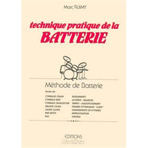 RUIMY MARC - TECHNIQUE PRATIQUE DE LA BATTERIE - BATTERIE