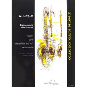 CAPLET ANDRE - IMPRESSIONS D'AUTOMNE - SAXOPHONE MIB ET PIANO