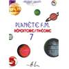 LABROUSSE MARGUERITE - PLANETE FM VOL.7 - FORMATION MUSICALE