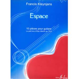 KLEYNJANS FRANCIS - ESPACE OP.73-4 - GUITARE