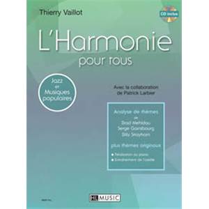 VAILLOT THIERRY - L'HARMONIE POUR TOUS + CD