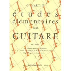MARTIN G - ETUDES ELEMENTAIRES VOL.1 - GUITARE