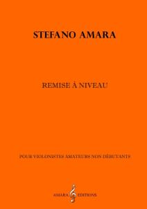 AMARA STEFANO - REMISE A NIVEAU - VIOLON