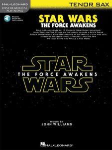 COMPILATION - INSTRUMENTAL PLAY-ALONG: STAR WARS THE FORCE AWAKENS TENOR SAXO  + ONLINE AUDIO ACCES