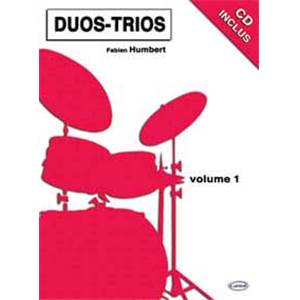 HUMBERT FABIEN - DUOS TRIOS POUR BATTERIE VOL.1 + CD