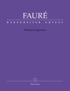 FAURE GABRIEL - VALSES-CAPRICES - PIANO